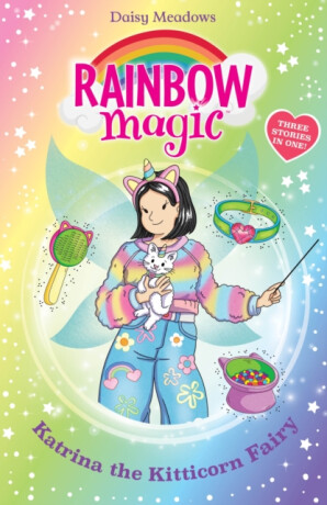 Rainbow Magic: Katrina the Kitticorn Fairy - Daisy Meadows