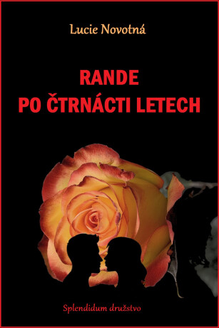 Rande po čtrnácti letech - Lucie Novotná