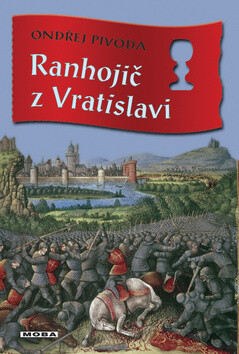 Ranhojič z Vratislavi - Ondřej Pivoda