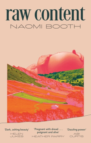 raw content - Naomi Booth