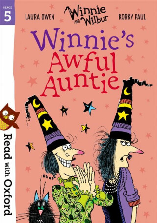 Read with Oxford: Stage 5: Winnie and Wilbur: Winnie's Awful Auntie - Laura Owen