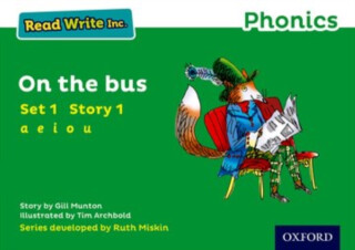 Read Write Inc. Phonics: On The Bus (Green Set 1 Storybook 1) - Gill Munton