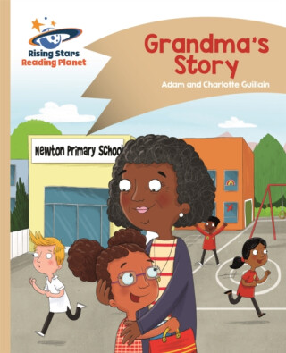 Reading Planet - Grandma's Story - Gold: Comet Street Kids - Adam Guillain,Charlotte Guillain