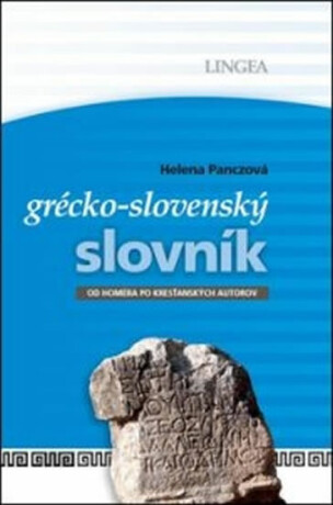 Grécko-slovenský slovník - Helena Panczová
