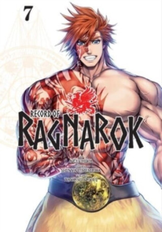Record of Ragnarok, Vol. 7 - Takumi Fukui,Shinya Umemura