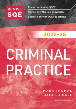 Revise SQE Criminal Practice 2025/26 - Ball James,Thomas Mark