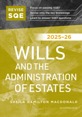 Revise SQE Wills and the Administration of Estates 2025/26 - Macdonald Sheila Hamilton