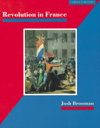 Revolution in France - James Mason,Josh Brooman