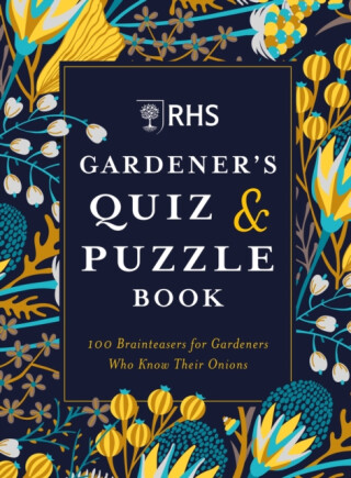 RHS Gardener''s Quiz & Puzzle Book - Simon Akeroyd,Dr Gareth Moore