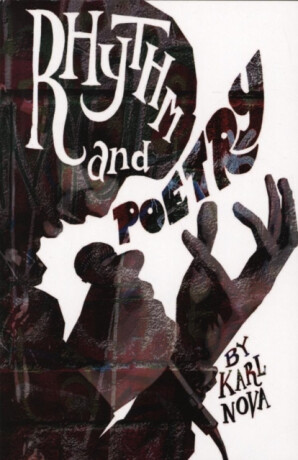 Rhythm and Poetry - Karl Nova