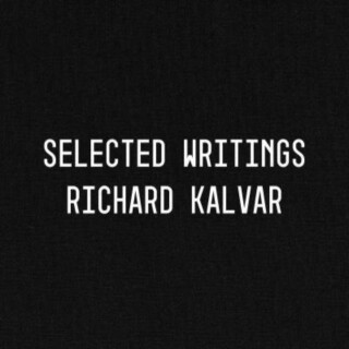 Richard Kalvar: Selected Writings - 