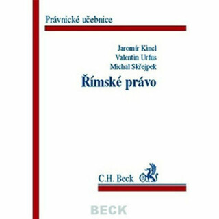 Římské právo - Jaromír Kincl,V. Urfus,M. Skřejpek