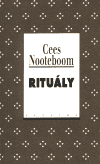 Rituály - Cees Nooteboom