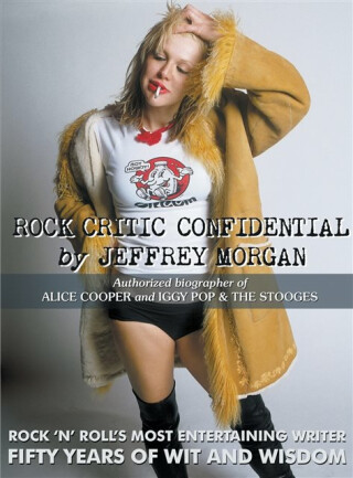 Rock Critic Confidential - Jeffrey Morgan