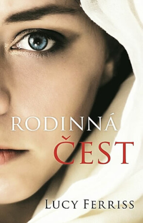 Rodinná čest - Lucy Ferriss