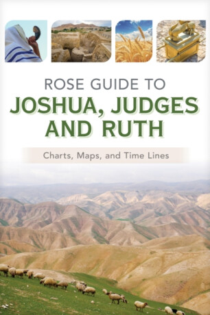 Rose Guide to Joshua, Judges and Ruth - Rose Publishing