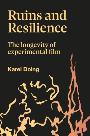 Ruins and Resilience - Karel Doing