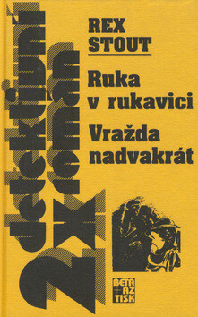 Ruka v rukavici - Rex Stout