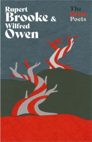 Rupert Brooke & Wilfred Owen - Wilfred Owen,Brooke Rupert