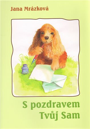 S pozdravem Tvůj Sam (poškozená) - Jana Mrázková