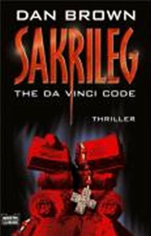 Sakrileg : The Da Vinci Code - Dan Brown