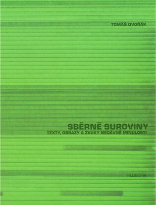 Sběrné suroviny - Tomáš Dvořák