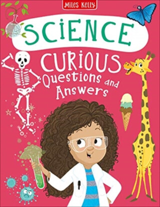 Science Curious Questions and Answers - Kelly Miles