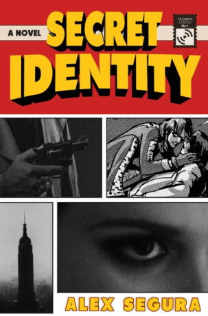 Secret Identity - Alex Segura
