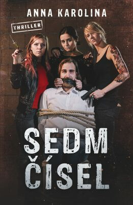 Sedm čísel - Anna Karolina