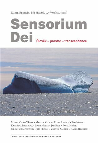 Sensorium Dei - Jiří Hanuš,Jan Vybíral,Karel Rechlík