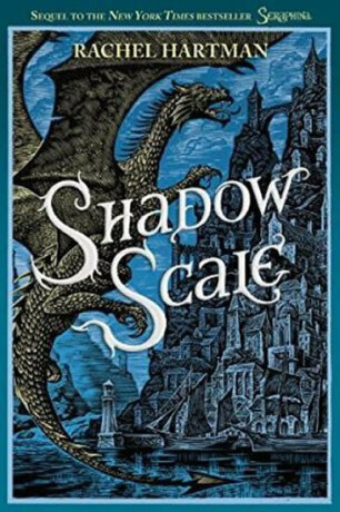 Seraphina - Shadow Scale - Rachel Hartmanová