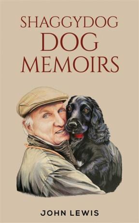 Shaggydog Dog Memoirs - John Lewis