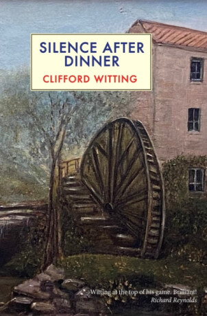 Silence After Dinner - Clifford Witting
