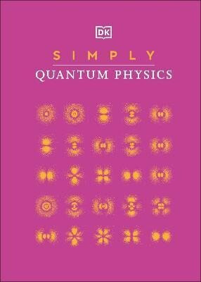 Simply Quantum Physics - DK