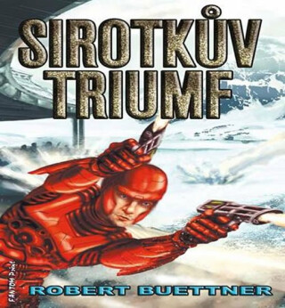 Sirotkův triumf - Robert Buettner