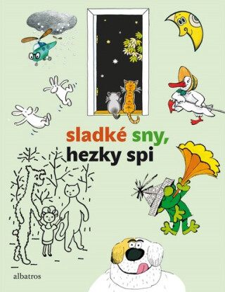 Sladké sny, hezky spi (poškozená) - Pavel Brycz,Daniela Fischerová,Rudolf Čechura,Václav Čtvrtek,Ljuba Štíplová,Pavel Šrut,Pavel Teisinger,Josef Čapek,Jiří Šebánek,Hana Lamková,Pavel Sýkora,Jaromír Kincl,Josef Kolář,Dagmar Spanlangová,Libuše Koutná,Josef Lamka,Jaroslav Pacovský,kolektiv autorů,Jiří Munk,Alena Munková