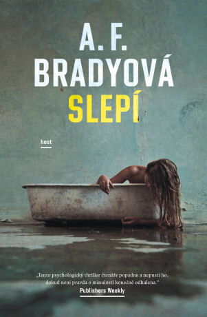 Slepí - A. F. Bradyová