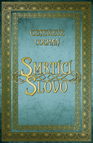 Smrtící slovo - Genevieve Cogman