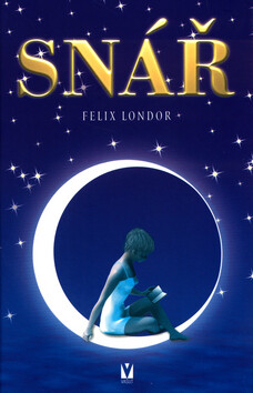 Snář - Felix Londor