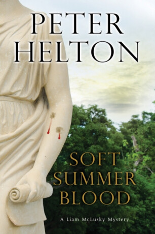 Soft Summer Blood - Peter Helton