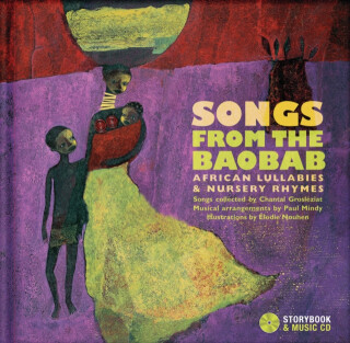 Songs from the Baobab - Chantal Grosleziat,Elodie Nouhen