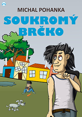 Soukromý brčko - Michal Pohanka