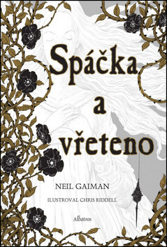 Spáčka a vřeteno - Neil Gaiman