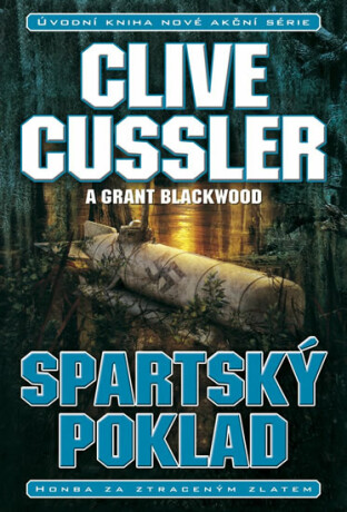 Spartský poklad - Clive Cussler,Grant Blackwood