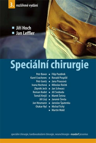 Speciální chirurgie - 3. vydání - Jiří Hoch,Jan Leffler