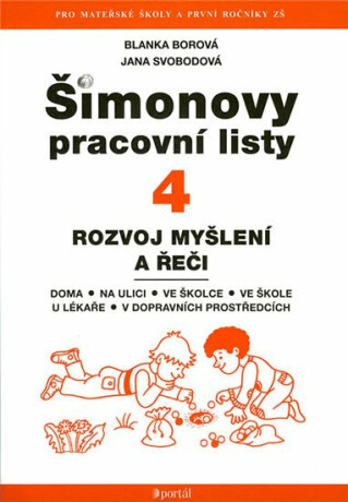 ŠPL 4 - Rozvoj myšlení a řeči - Jana Svobodová,Blanka Borová