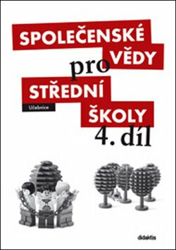 Společenské vědy pro SŠ 4.díl - Učebnice - Brázda R.,kolektiv autorů