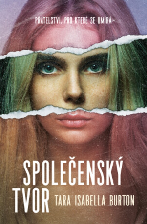 Společenský tvor - Tara Burton