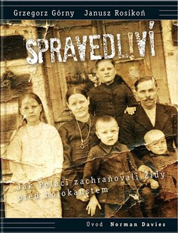 Spravedliví! - Górny Grzegorz,Rosikoń Janusz