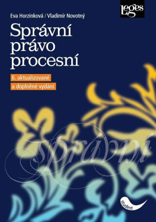 Správní právo procesní - Vladimír Novotný,Eva Horzinková